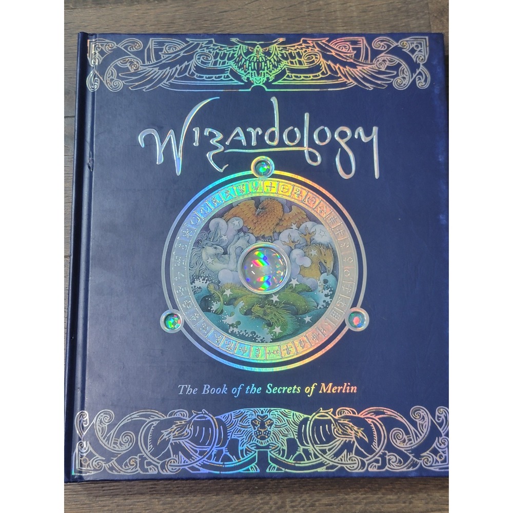 Wizardology The Book of the Secrets of‎ Merlin Hardcover 2005 Candlewick